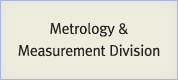 Metrology & Measurement Division